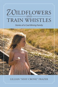 Wildflowers and Train Whistles (eBook, ePUB)