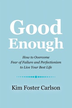 Good Enough (eBook, ePUB) - Carlson, Kim Foster