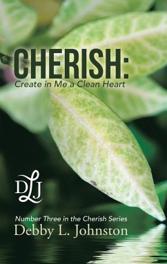 Cover Cherish: Create in Me a Clean Heart (eBook, ePUB)