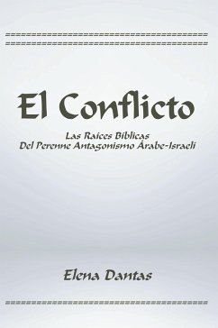 El Conflicto (eBook, ePUB) - Dantas, Elena