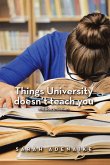 Things University Doesn'T Teach You (eBook, ePUB)