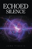 Echoed Silence (eBook, ePUB)