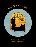 Sleep Sh-H Sh-H Sleep (eBook, ePUB)