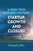 A High-Tech Business Venture: Start-Up, Growth and Closure (eBook, ePUB)