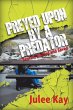 Preyed Upon by a Predator (eBook, ePUB) - Bild 1