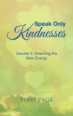 Speak Only Kindnesses (eBook, ePUB)