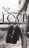 A Secret Love (eBook, ePUB)