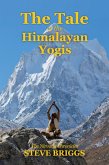 The Tale of the Himalayan Yogis (eBook, ePUB)