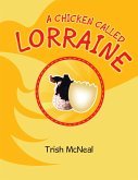 A Chicken Called Lorraine (eBook, ePUB)