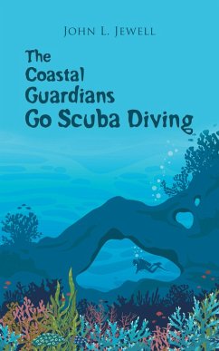 Cover The Coastal Guardians Go Scuba Diving (eBook, ePUB)