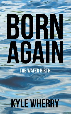 Born Again (eBook, ePUB) - Wherry, Kyle
