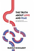 The Truth About Love and Fear (eBook, ePUB)