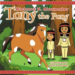 Tony the Pony (eBook, ePUB) - Alexander, Richard V.