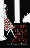 Forty Years with the Right Woman (eBook, ePUB)