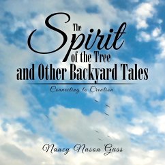 The Spirit of the Tree and Other Backyard Tales (eBook, ePUB) - Guss, Nancy Nason