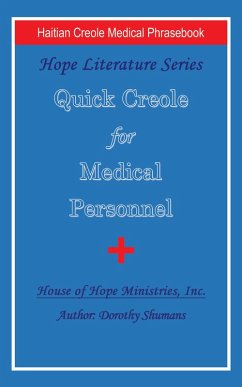 Quick Creole for Medical Personnel (eBook, ePUB) - Shumans, Dorothy