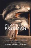 Peaceful Freeman (eBook, ePUB)