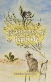 Adventures of Squirrely (eBook, ePUB)