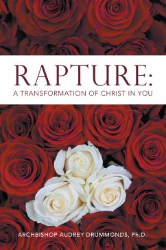 Rapture (eBook, ePUB) - Drummonds Ph. D., Archbishop Audrey