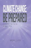 Climate Change: Be Prepared (eBook, ePUB) Climate Change: Be Prepared (eBook, ePUB)