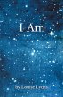 I Am (eBook, ePUB) - Bild 1