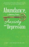 Abundance, a Journey from Anxiety and Depression (eBook, ePUB)