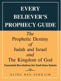 Every Believer's Prophecy Guide (eBook, ePUB)