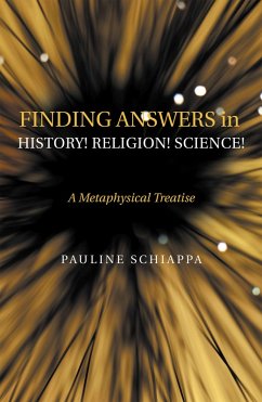 Finding Answers History! Religion! Science! (eBook, ePUB)