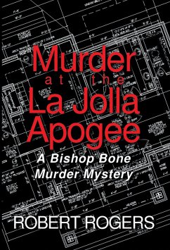 Murder at the La Jolla Apogee (eBook, ePUB) - Rogers, Robert