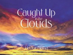 Caught up in the Clouds (eBook, ePUB) - Matha, Hector