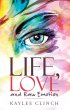 Life, Love and Raw Emotion (eBook, ePUB) - Bild 1