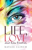 Life, Love and Raw Emotion (eBook, ePUB)