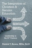 The Integration of Christian & Secular Education (eBook, ePUB)
