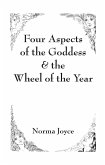 Four Aspects of the Goddess & the Wheel of the Year (eBook, ePUB)