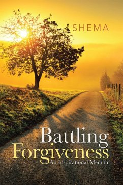Battling Forgiveness (eBook, ePUB) - Shema