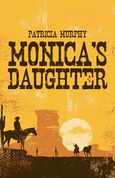 Monica's Daughter (eBook, ePUB) Monica's Daughter (eBook, ePUB)