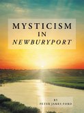 Mysticism in Newburyport (eBook, ePUB) Mysticism in Newburyport (eBook, ePUB)
