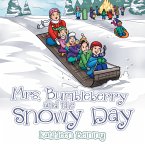 Mrs. Bumbleberry and the Snowy Day (eBook, ePUB)