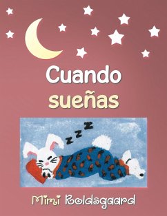 Cuando Sueñas (eBook, ePUB) - Roldsgaard, Mimi