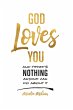 God Loves You and There's Nothing... - Bild 1