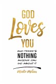 God Loves You and There's Nothing Anyone Can Do About It. (eBook, ePUB)
