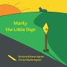 Marky the Little Sign (eBook, ePUB) - Bild 1