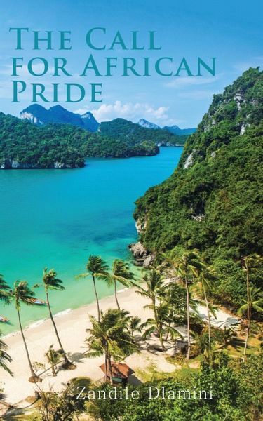 The Call for African Pride (eBook, ePUB) The Call for African Pride (eBook, ePUB)