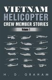 Vietnam Helicopter Crew Member Stories (eBook, ePUB)