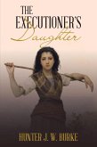 The Executioner'S Daughter (eBook, ePUB) The Executioner'S Daughter (eBook, ePUB)