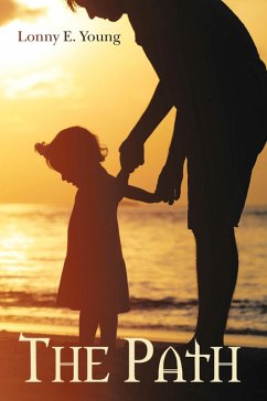 The Path (eBook, ePUB) - Young, Lonny E.