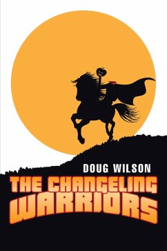 The Changeling Warriors (eBook, ePUB) - Wilson, Doug