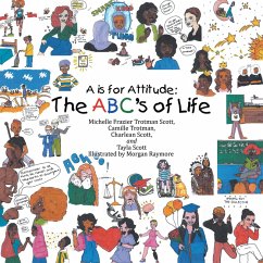 A Is for Attitude: the Abc's of Life (eBook, ePUB)
