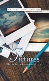 Pictures Through the Rearview Mirror (eBook, ePUB) Pictures Through the Rearview Mirror (eBook, ePUB)