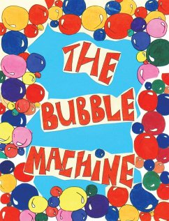 The Bubble Machine (eBook, ePUB) - Taitt, Arvis Marie